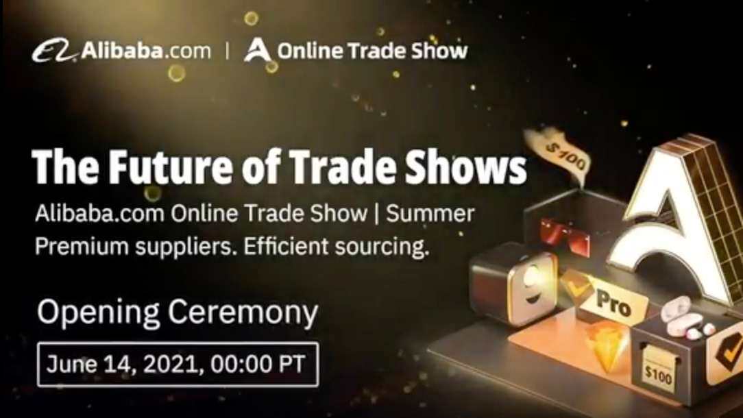 Alibaba Com Online Trade Show Opening Ceremony The Future Of Trade Shows