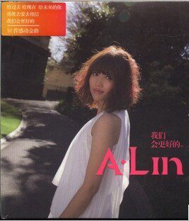 天凯 A-Lin 黄丽龄:我们会更好的 [1CD]