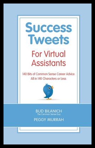 【预售】Success Tweets for Virtual Assistants: 140 Bits o