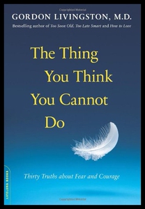 【预售】The Thing You Think You Cannot Do: Thirty Truths