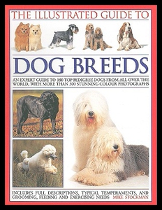 【预售】The Illustrated Guide to Dog Breeds: An Expert Gu