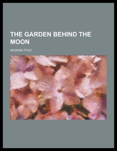 【预售】The Garden Behind the Moon