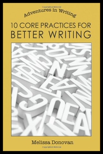 【预售】10 Core Practices for Better Writing