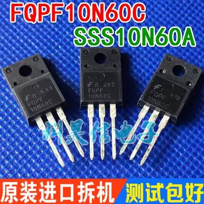Original original imported disassembly FQPF10N60C SSS10N60A 10A600V MOS field effect transistor