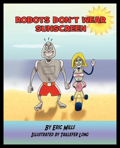 【预售】Robots Don’t Wear Sunscreen