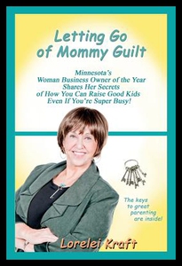 【预售】Letting Go of Mommy Guilt: Don’t Worry, Mom--I’m