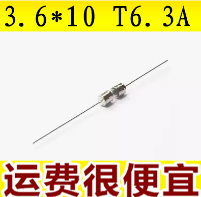 With pin insurance pipe 3 * 10MM fuse F6 3AL250V 3 6 * 10 6 3A250V