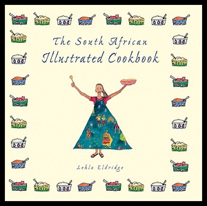 【预售】The South African Illustrated Cookbook