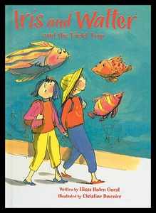 【预售】Iris and Walter and the Field Trip