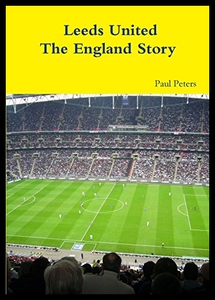 【预售】Leeds United the England Story