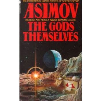 The Gods Themselves/Isaac Asimov/Spectra Books