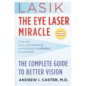 LASIK: THE EYE LASER MIRACLE(ISBN=9780345507358)