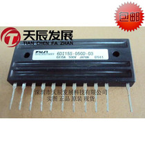 6DI15S-050D-03 FU * I 15A 500V IGBT power supply module inquiry before shooting