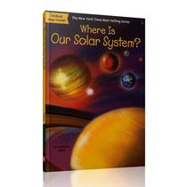 Spot English original Where is our solar system? Where Is Our Solar System? Illustrated childrens book 8-12-year-old geography knowledge