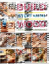 Build Stuff with Wood Make Awesome Projects with ebook Lights