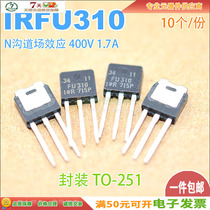 Spot IRFU310 FU310 N-channel field effect TO-251 400V Quality Assurance (10)