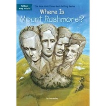 Where is the original Rashmore Mountain in the spot English? Where is the Where Is Mount rushmore? Book on the import of the geographical knowledge popular science