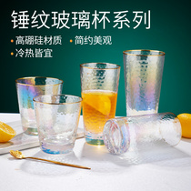 Seven seven ins Net Red Hammer glass wind transparent heat-resistant water cup set home juice drink gilt cup