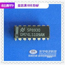  DM74LS109AN DM74LS109 74LS109 HD74LS109AP original spot physical real shot