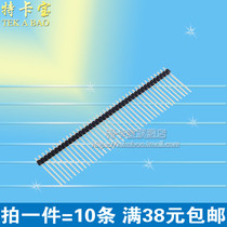 Single row pin spacing 2 54MM 1*40p needle length 25MM single row needle lengthy needle lengthy needle strip 10