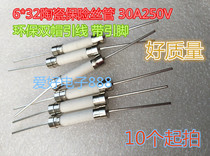 6*30 6*32 Ceramic fuse tube 30A250V 25A 20A 15A 12A with pin