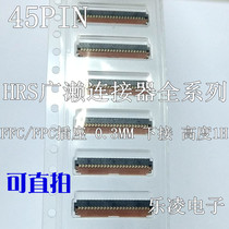 0 3MM 45PIN FPC Next Flip FH26W-45S-0 3SHW 3SHW FH26-45S Guangase socket HRS