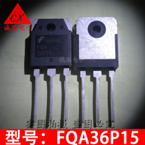 FQA36P15 fairy-card triodes 36P15 TO-3P car sound field effect tube more field tubes