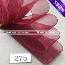 0 3-7 5cm wide snow yarn ribbon glass yarn organza transparent chiffon Ribbon wine red 275#