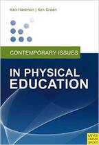English original Contemporary Issues in Physical Education Ken Hardma