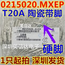 Imported T20A 20A 0215020 MXEP 250V 5*20 ceramic with lead fuse