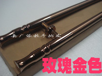 Rose gold glass door large handle 1 8 m long European ktv box solid wooden door handrail stainless steel handle to Rome