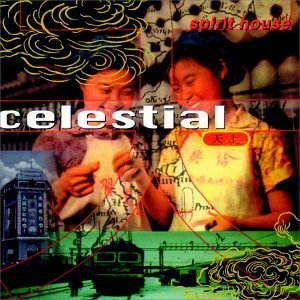 Celestial Spirit House spot new original cd