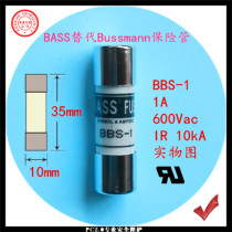 BASS alternative Bussmann BBS-1 1A 600V AC 10kA fuse fuse core