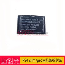 PS4 console seal PS4 slim pro console anti-tamper seal 10XX 11xx 1206 label warranty paper
