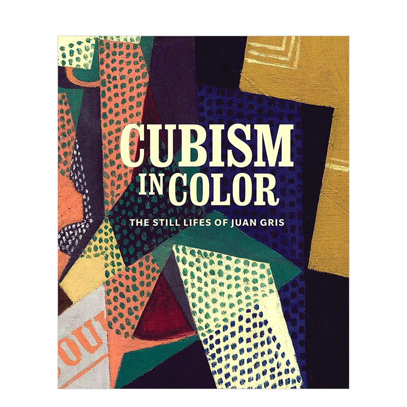 预售】彩色立体主义:胡安·格里斯的静物画Cubism in Color: The