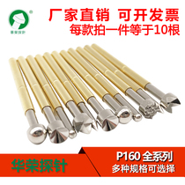Huarong probe PCB spring thimble ICT test probe Test needle Test probe needle sleeve P160 series