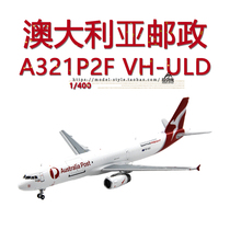 HYJLwings HYJL81070 Australia Post Airbus A321P2F VH-ULD Aircraft Model 1 400