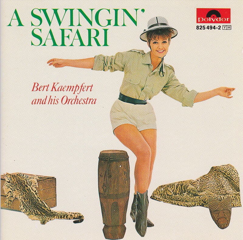 Bert Kaempfert-Bert Kampfert and the Band-A Swingin' Safari-Album