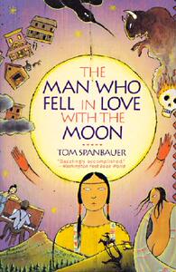【预售】The Man Who Fell in Love with the Moon