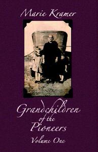 【预售】Grandchildren of the Pioneers: Volume One