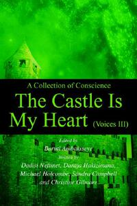 【预售】The Castle Is My Heart (Voices III): A Collection of