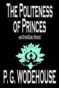 【预售】The Politeness of Princes and Other Early Stories