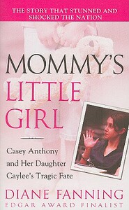 【预售】Mommy’s Little Girl: Casey Anthony and Her Daughter