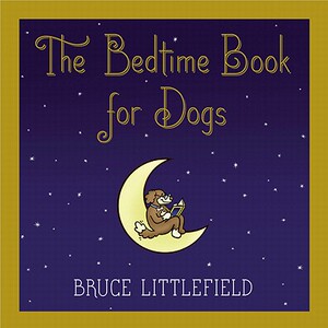 【预售】The Bedtime Book for Dogs