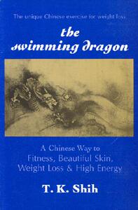 【预售】Swimming Dragon: A Chinese Way to Fitness, Beautiful