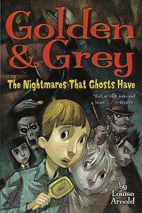 【预售】Golden & Grey: The Nightmares That Ghosts Have