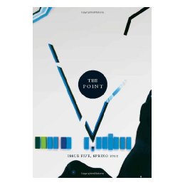 【预售】The Point, Issue 5, Fall 2011