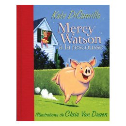 【预售】Mercy Watson a la Rescousse