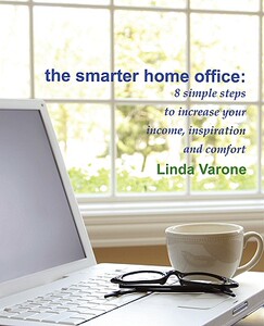 【预售】The Smarter Home Office: 8 Simple Steps to Increase