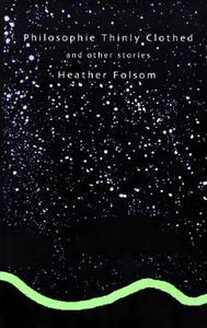 【预售】Philosophie Thinly Clothed: And Other Stories